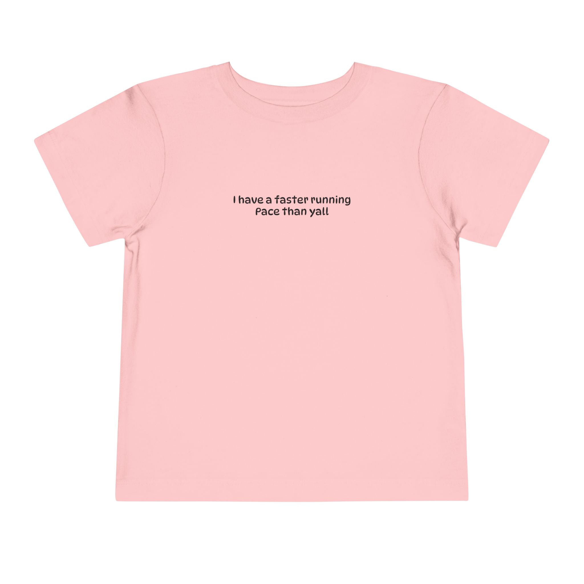 Faster Pace Toddler  Tee