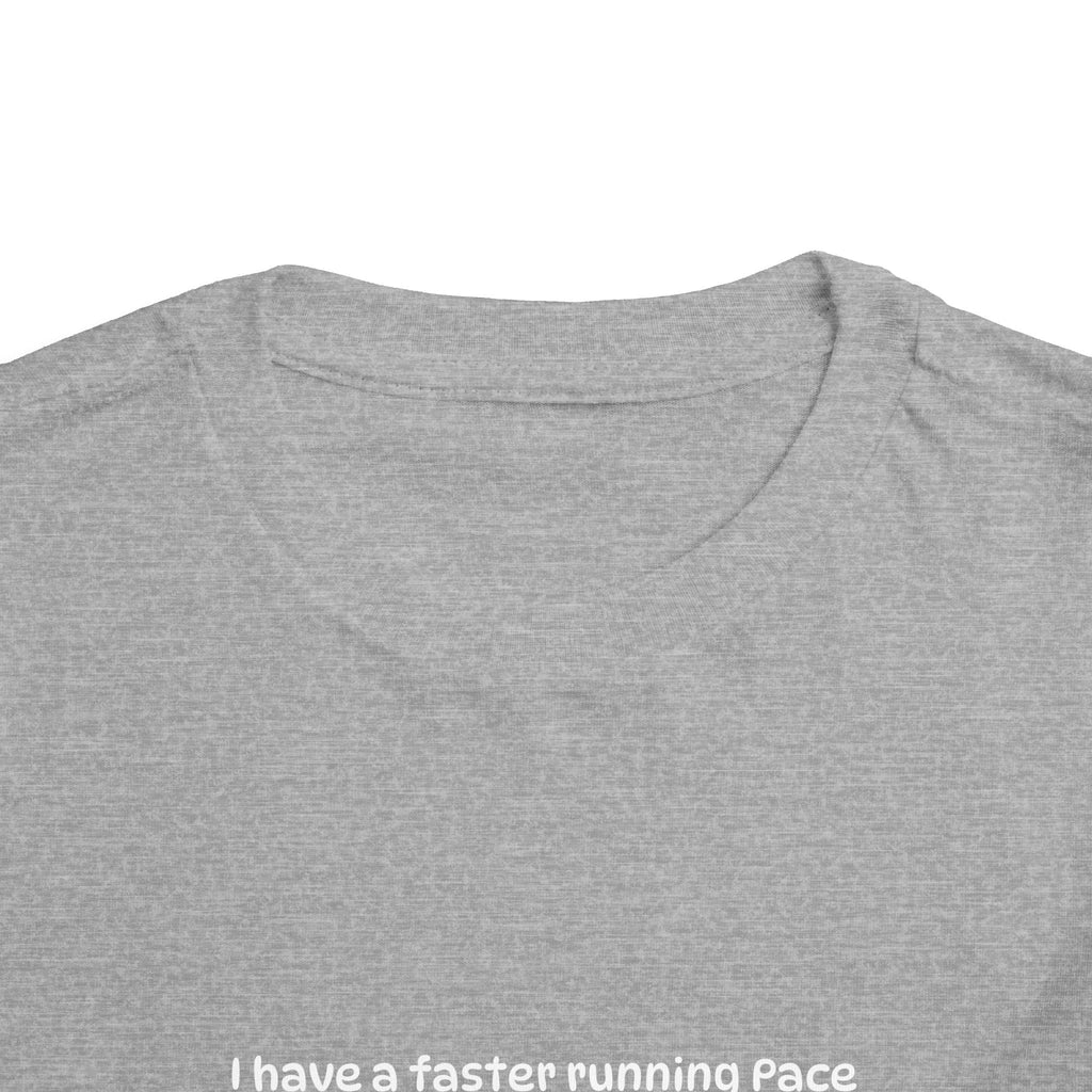 Faster Pace Toddler  Tee