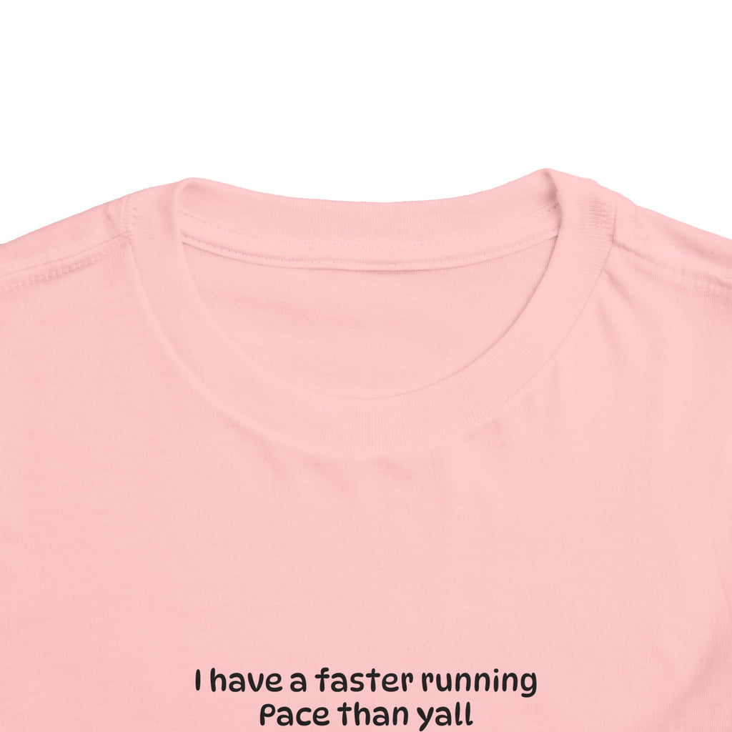 Faster Pace Toddler  Tee