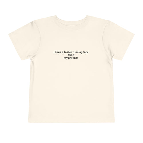 Faster Pace Toddler  Tee
