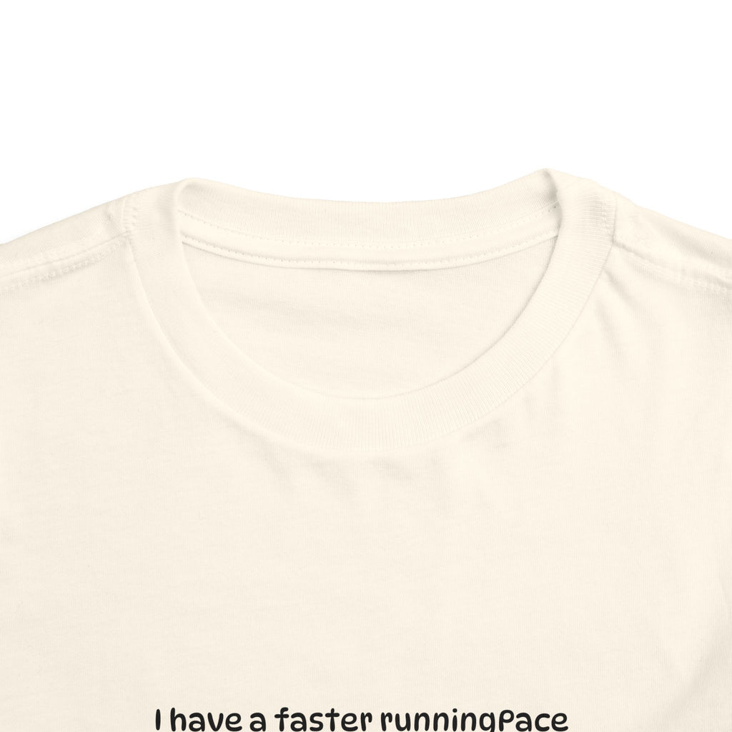 Faster Pace Toddler  Tee