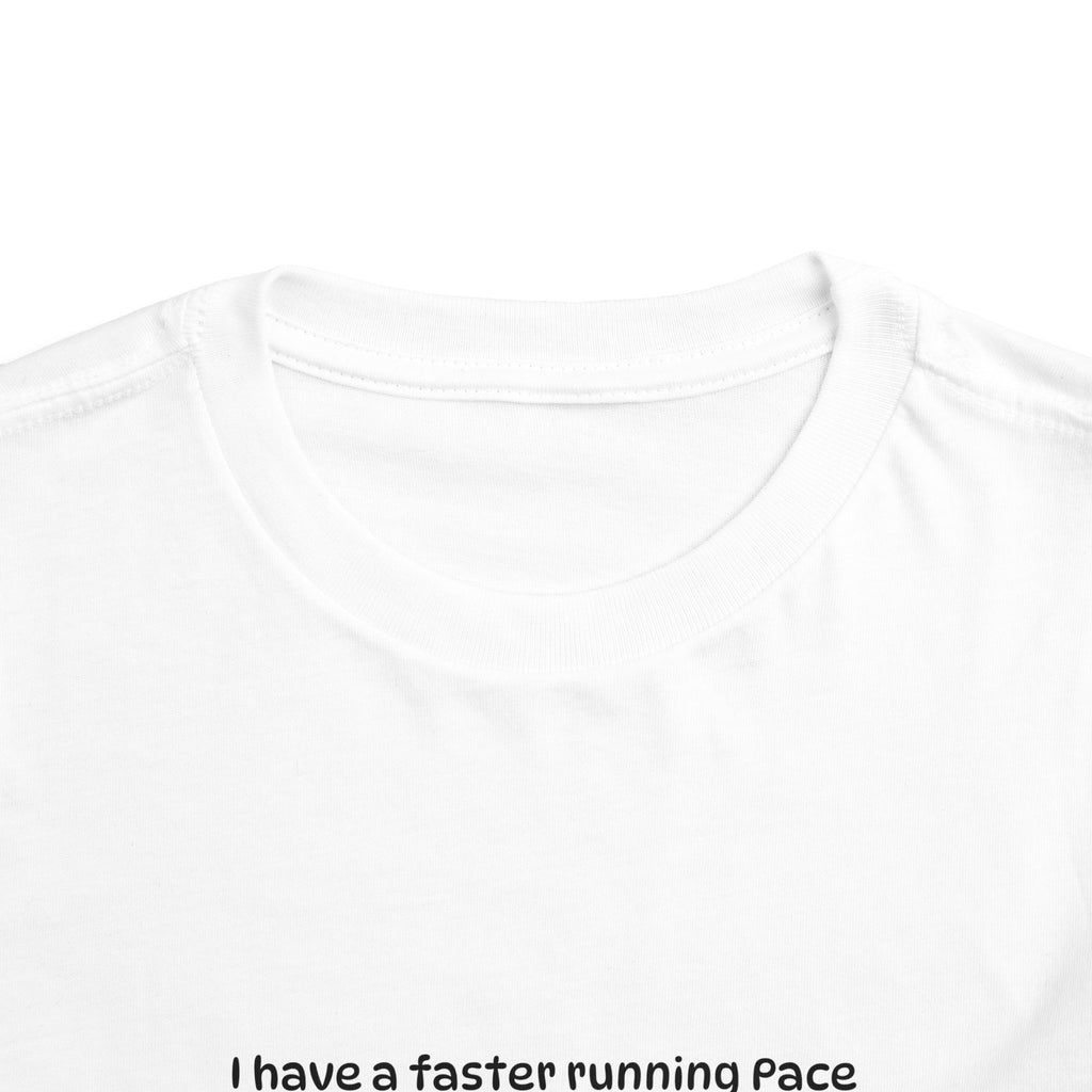 Faster Pace Toddler  Tee