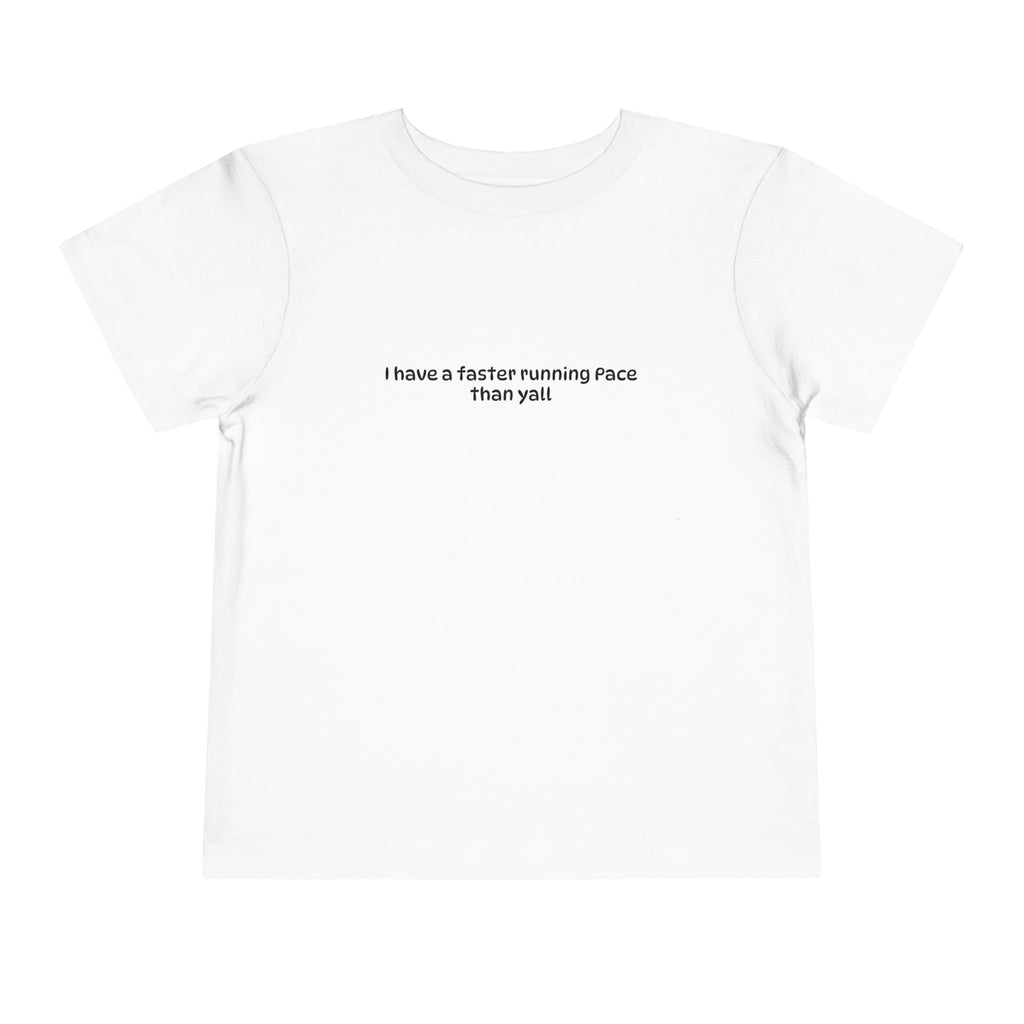Faster Pace Toddler  Tee